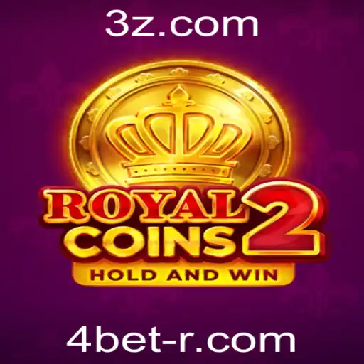 RoyalCoins2: Descubra o Empolgante Mundo do Jogo de Estratégia com 4bet